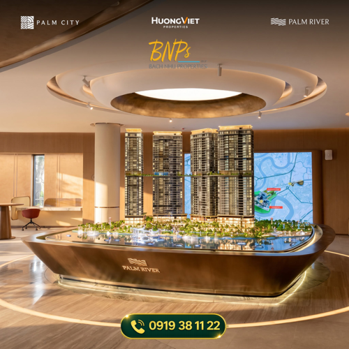 Khai Trương Nhà Điều Hành Palm River Tại Palm City Ngày 22.08.2026 - Bách Như Properties - BNP's