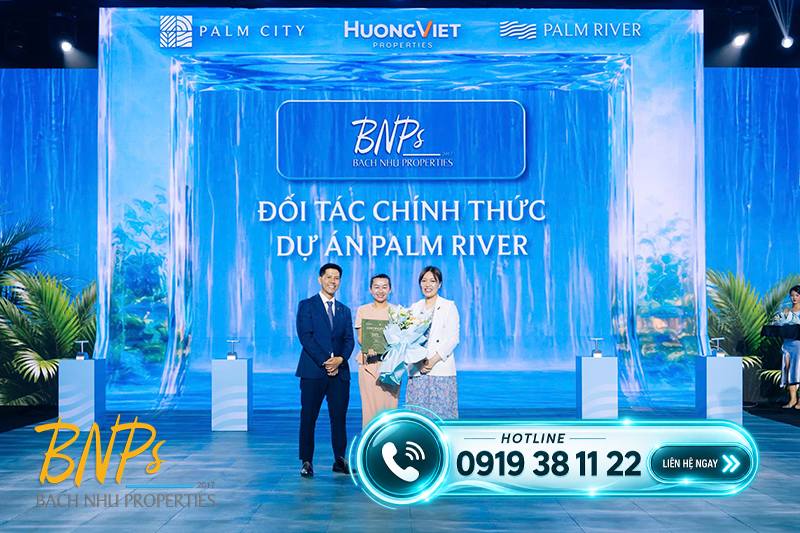 Đối Tác Chính Thức Dự Án Palm River – Bách Như Properties - BNPs