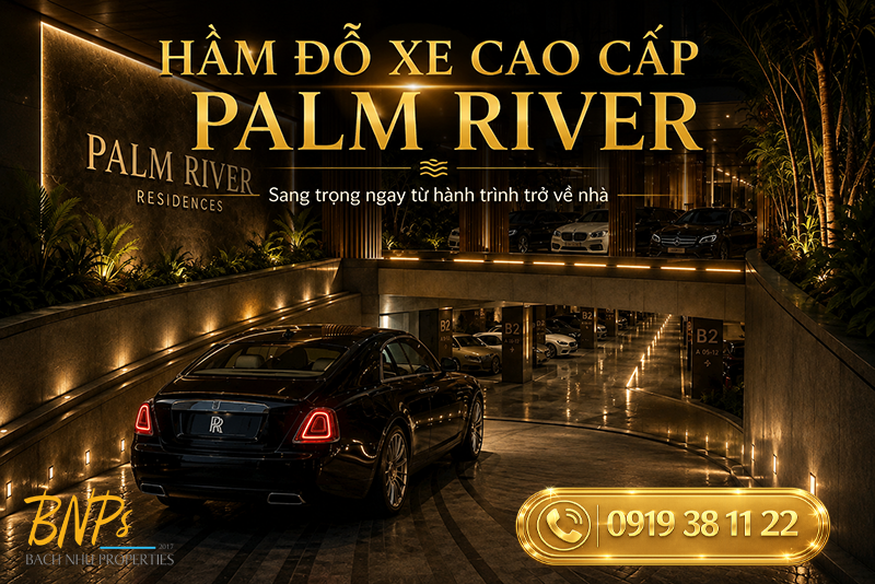 Hầm đỗ xe cao cấp Palm River - Bách Như Properties - BNPs