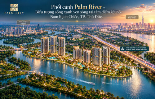 8 Lý do nên mua căn hộ Palm River cuối năm 2026
