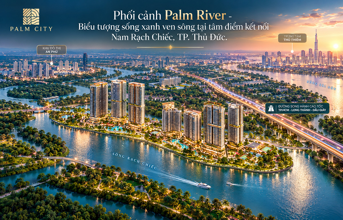 8 Lý do nên mua căn hộ Palm River cuối năm 2026