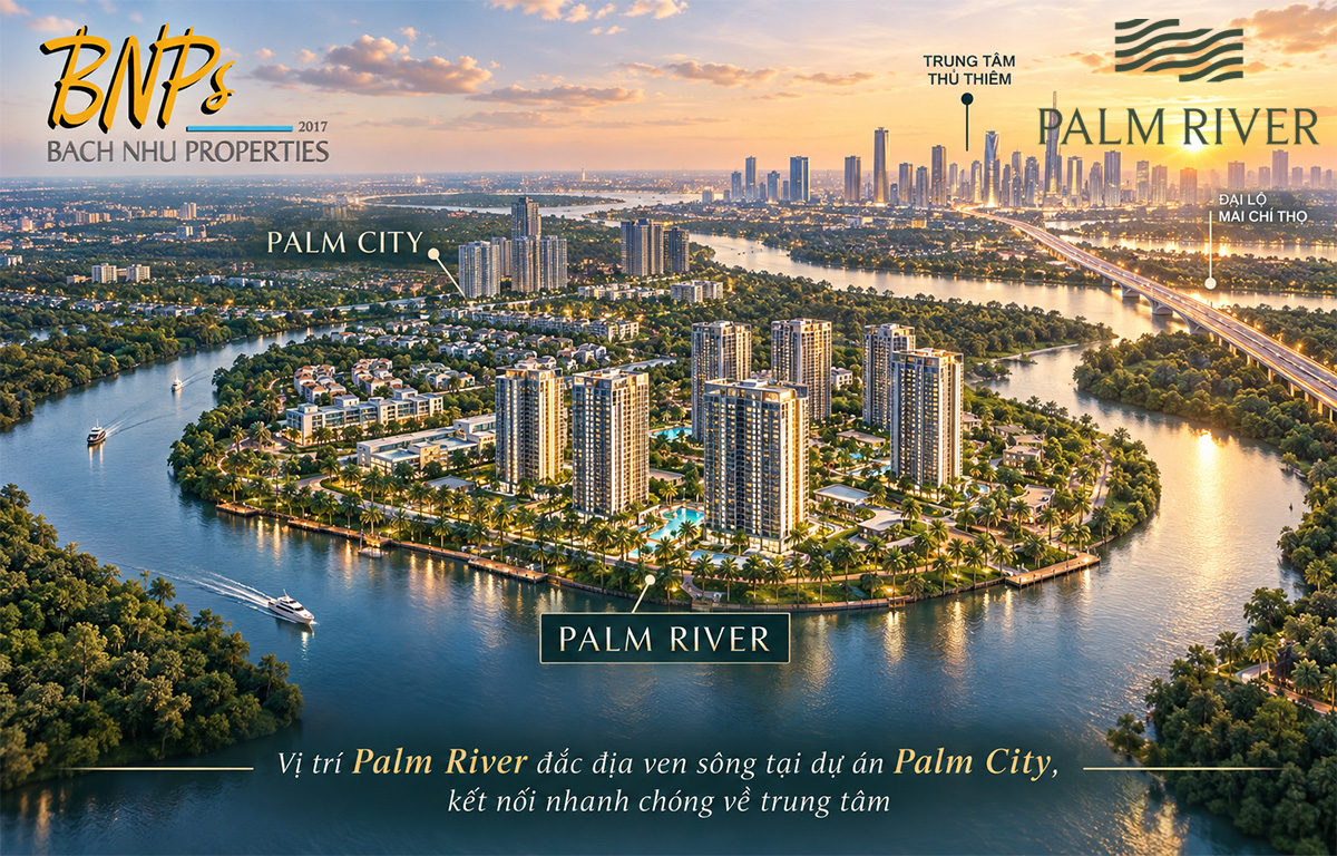 Vị trí Palm River tại Palm City và Chi Tiết Phân Khu Palm River